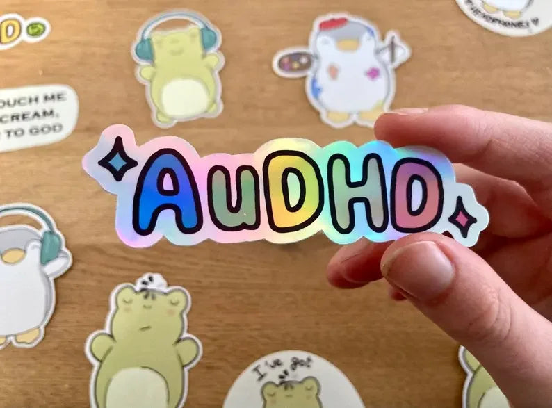 AuDHD, ADHD and actually autistic holographic stickers - Neurodiversetea