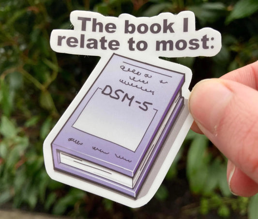Funny mental health/ DSM-5 sticker - Neurodiversetea