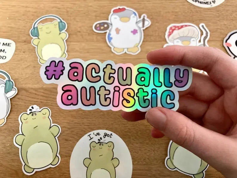 AuDHD, ADHD and actually autistic holographic stickers - Neurodiversetea
