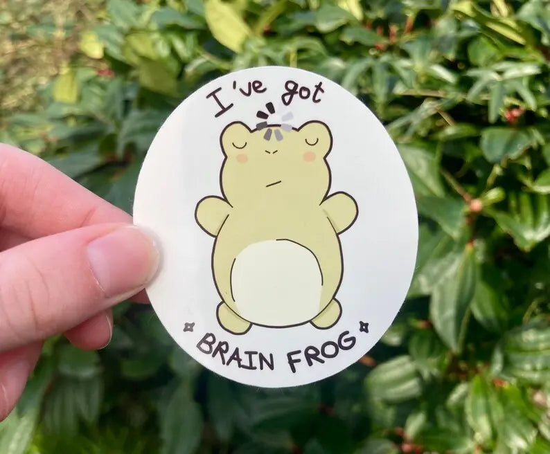 Funny "brain frog" vinyl sticker, frog with the text "I've got brain frog", handmade by NeurodiverseTea