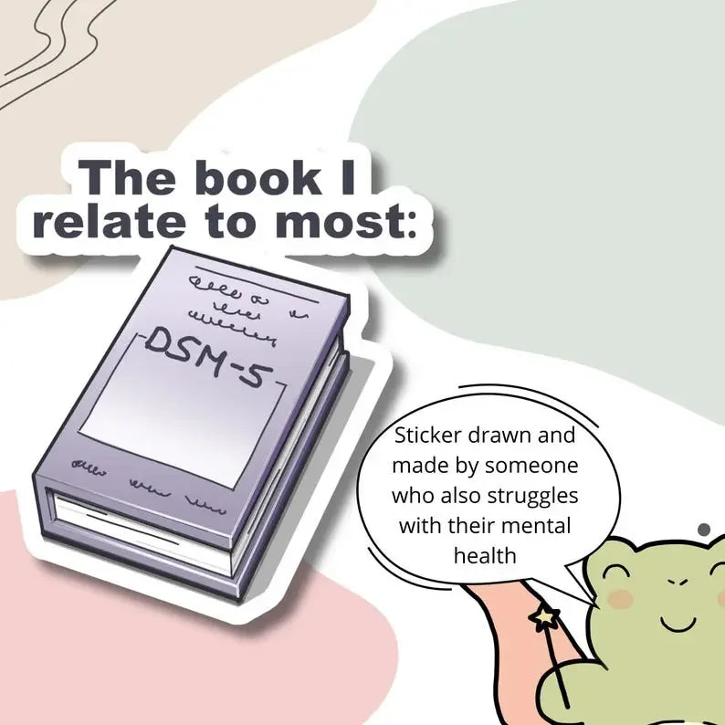 Funny mental health/ DSM-5 sticker - Neurodiversetea