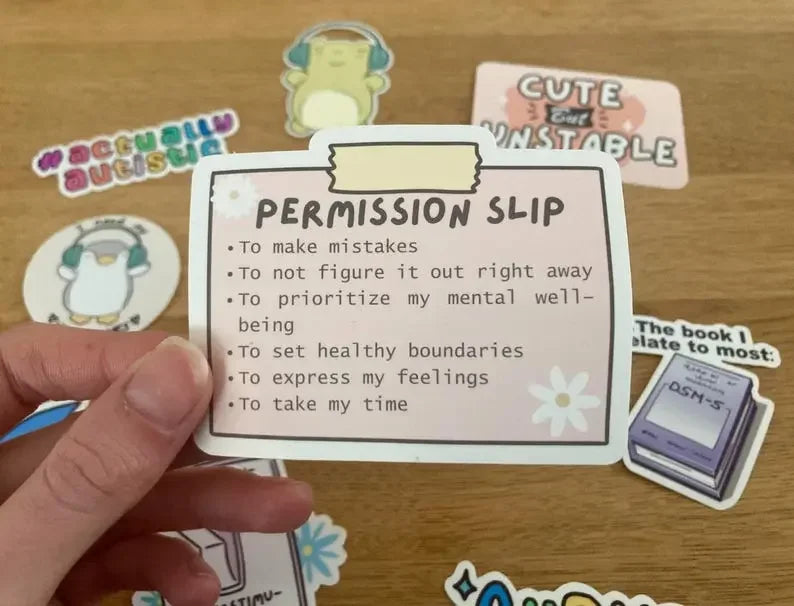 Mental health permission slip sticker with a pink sticky note design handmade by Neurodiversetea