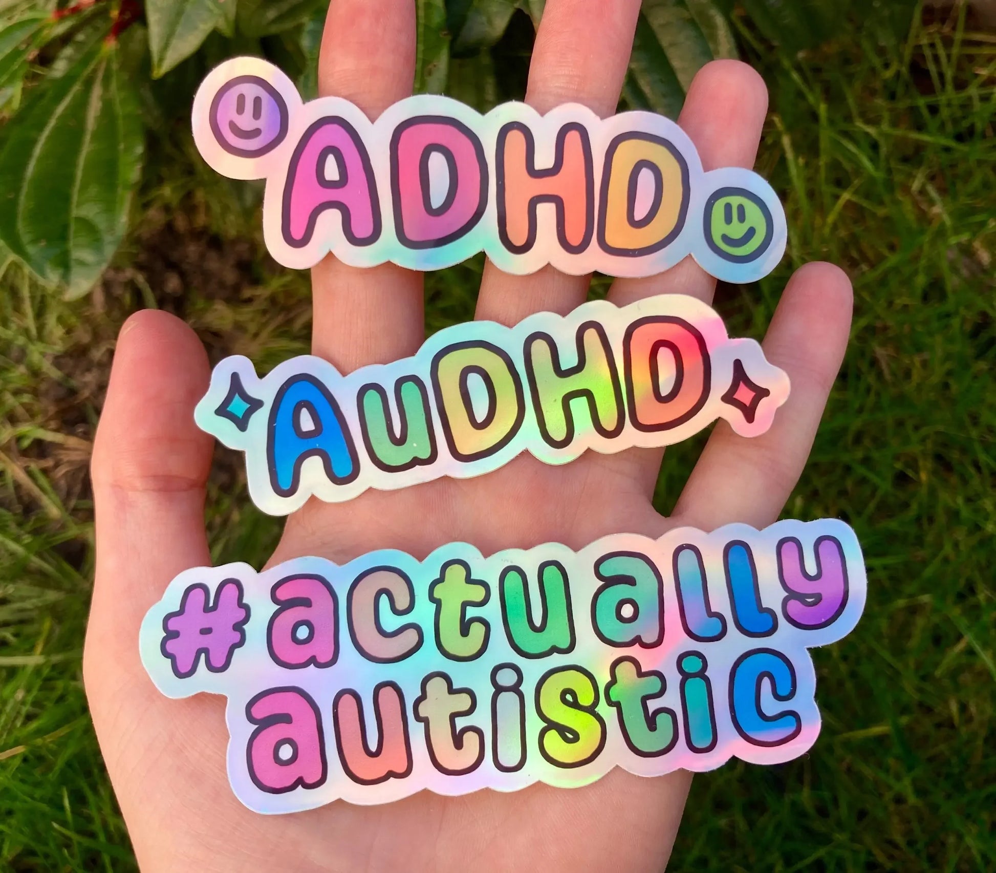 AuDHD, ADHD and actually autistic holographic stickers - Neurodiversetea
