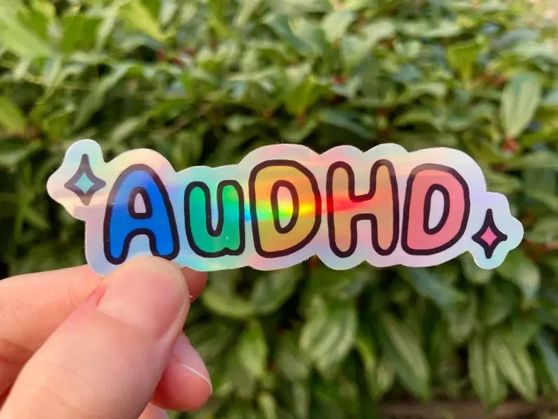 AuDHD, ADHD and actually autistic holographic stickers - Neurodiversetea